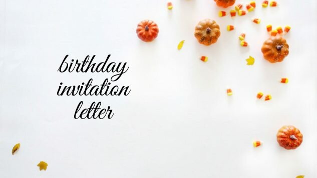 How to write birthday invitation letter in 2021 - Ne Job Portal