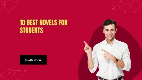 10-best-novels-for-students-that-you-must-checkout-ne-job-portal